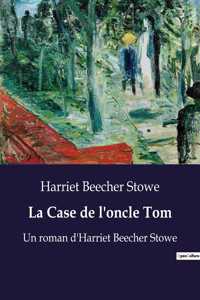 Case de l'oncle Tom