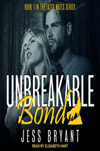 Unbreakable Bond Lib/E