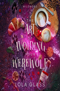 Art of Avoiding Your Werewolf