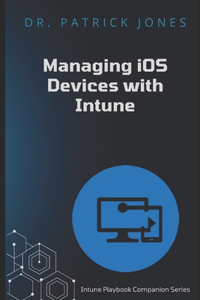 Manage iOS Devices with Intune