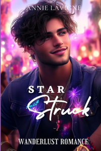 Star Struck (Wanderlust Romance Book 3)