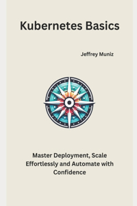Kubernetes Basics