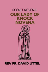 Our Lady of Knock NOVENA