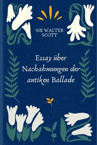 Essay über Nachahmungen der antiken Ballade