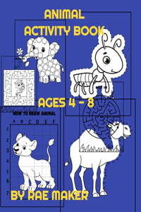 Animal Activity Book Ages 4 - 8