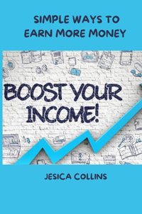 Boost your income