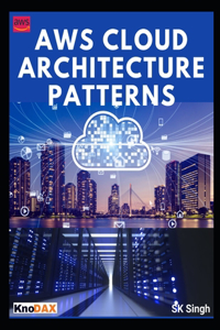 AWS Cloud Architecture Patterns