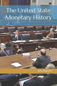 United State Monetary History