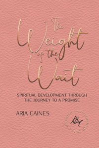 The Weight of the Wait