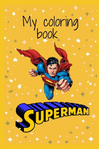 My Superman coloring book