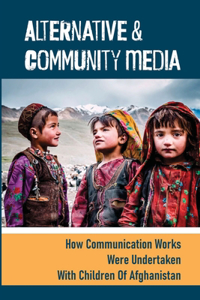 Alternative & Community Media