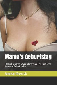 Mama's Geburtstag