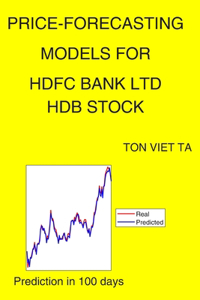 Price-Forecasting Models for Hdfc Bank Ltd HDB Stock