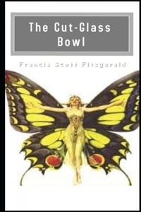 The Cut-Glass Bowl Illustrated