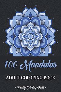 100 Mandalas Coloring Book For Adults