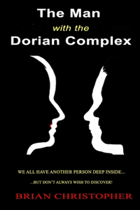 Man With The Dorian Complex