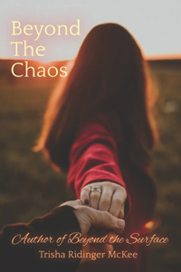 Beyond the Chaos