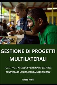 Gestione Di Progetti Multilaterali
