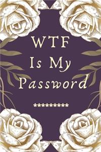 What The F*ck Is My Password