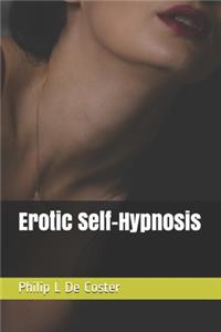 Erotic self-hypnosis