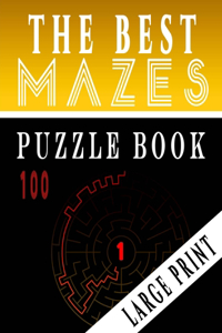 Best 100 Mazes Puzzle Book Large print vol.1