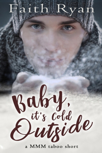 Baby, It's Cold Outside