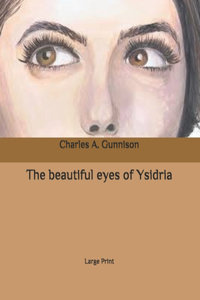 The beautiful eyes of Ysidria