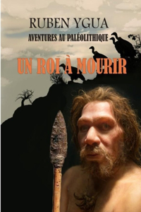 Un Roi À Mourir