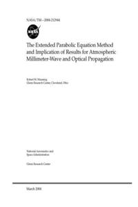 The Extended Parabolic Equation Method and Implication of Results for Atmospheric Millimeter-Wave and Optical Propagation
