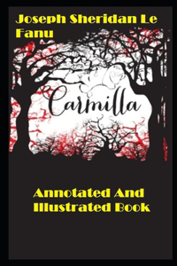 Carmilla Annotated and Illustrated Book