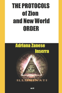 The Protocols of Zion and New World Order vol. 2