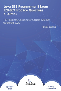 Java SE 8 Programmer II Exam 1Z0-809 Practice Questions & Dumps