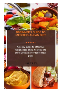 Beginner's Guide to Mediterranean Diet