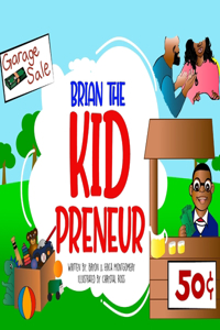 Brian The Kidpreneur