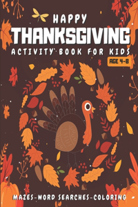 Happy Thanksgiving Activity Book For Kids Ages 4-8