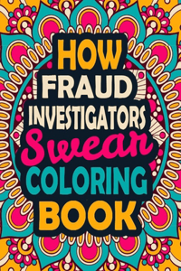 How Fraud Investigators Swear Coloring Book