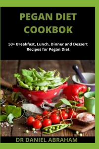 Pegan Diet Cookbook