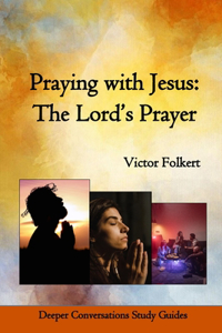 Praying with Jesus
