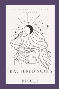 Fractured souls