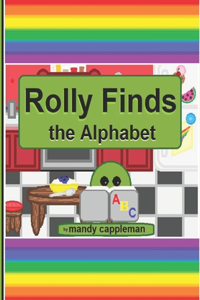 Rolly Finds The Alphabet