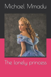 lonely princess