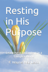 Resting in His Purpose