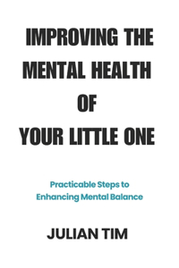 Improving the Mental Health of Your Little One