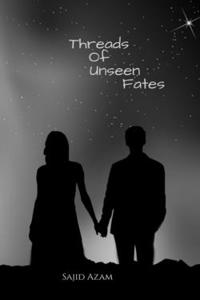 Threads Of Unseen Fates