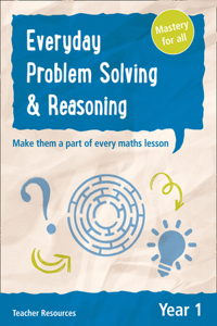Year 1 Everyday Problem Solving and Reasoning