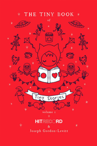 The Tiny Book of Tiny Stories: Volume 1