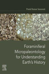Foraminiferal Micropaleontology for Understanding Earth's History