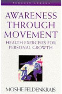 Awareness Through Movement (Arkana)