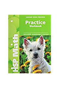Harcourt School Publishers Math: Practice Workbook Student Edition Grade K