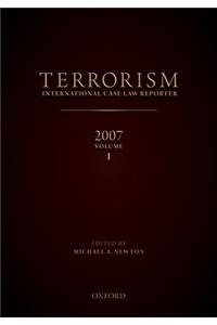 Terrorism International Case Reporter Volume 1: Volume 1